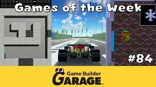Game Builder Garage- Games of the Week #84