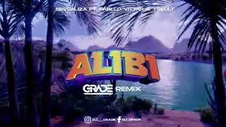 SEVDALIZA FT. PABLLO VITTAR & YSEULT - ALIBI (GRADE REMIX)