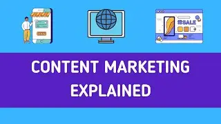 What is Content Marketing Explained: Startup Starter Kit #75