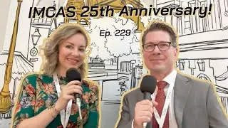 Ep. 229 - IMCAS 25th Anniversary | The Beverly Hills Plastic Surgery Podcast