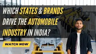 States & Brands Drivinig the Automobile Industry in India | Ft. Nimish Maheshwari @BeatTheStreet10 ​