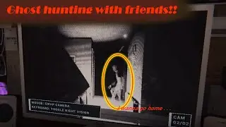 Ghost hunting with friends! So spooky
