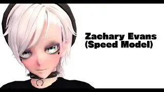(MMD Speed Model) Zachary Evans