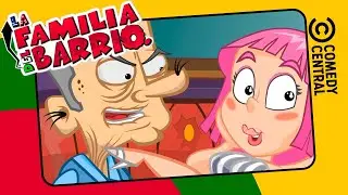El Abuelo Depilado | La Familia Del Barrio | Comedy Central LA