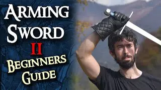 Basic Handling Drills - Arming Sword Beginners Guide