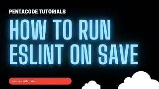 How to run ESLINT on save (VS Code)
