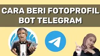 cara memberi foto profil di bot telegram