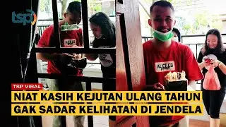 Niatnya Mau Kasih Kejutan Ulang Tahun, Tapi Malah Ketahuan
