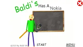 Baldi Has A Nokie 3310