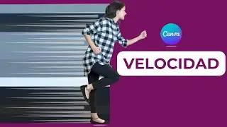 Como Cambiar la VELOCIDAD de tu VIDEO en CANVA 🤗