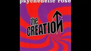 The Creation - Psychedelic Rose: The Great Lost Creation Album (Full Album) #fullalbum