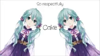 [Nightcore Lyrics] Cake