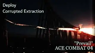 AC04 Corrupted OST - Deploy, 