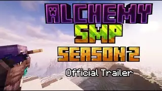 AlchemySMP Season 2 | Official Trailer