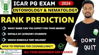 ICAR PG Exam 2024 Rank Prediction |Entomology & Nematology | What will be your expected rank??