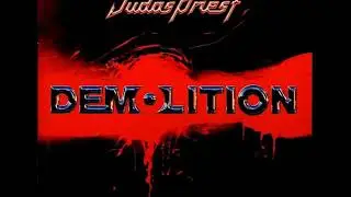JUDAS PRIEST  DEMOLITION. FULL ALBUM