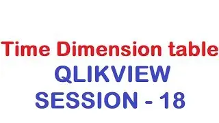 Time Dimension table - QlikView Tutorial - Session 18