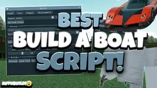 [UPDATED] NEW BEST Build A Boat Script (Auto Build, Fastest Auto Farm + More)