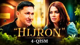 Hijron (o'zbek serial) 4 - qism | Ҳижрон (ўзбек сериал) 4 - қисм