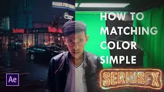 TUTORIAL MATCHING COLOR GREEN SCREEN SIMPLE | NYAMAIN WARNA DI AFTER EFFECTS