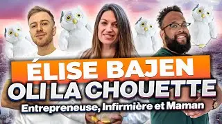 [ PODCAST ] Elise Bajen, la Maman Hypnotiseuse derrière OLI LA CHOUETTE nous raconte son histoire.