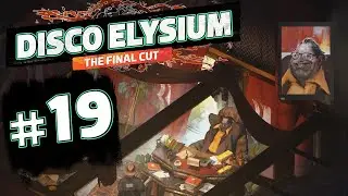 Disco Elysium : The Final Cut #19 - Эврар Клэр