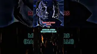 Michael Myers (COT) vs Michael Myers (Halloween Kills)