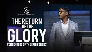 The Return of The Glory Pt. II | Pastor Paul Arthurs