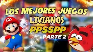 LOS MEJORES JUEGOS LIVIANOS PARA EL PPSSPP PARTE 2