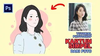 Tutorial Membuat Ilustrasi Kartun (Simple Style) - Photoshop