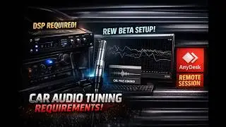 REWquirements - Car Audio Tuning: Required Tools & Setup Guide Before Tuning/Training