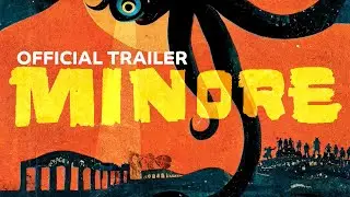 MINORE – Official Trailer