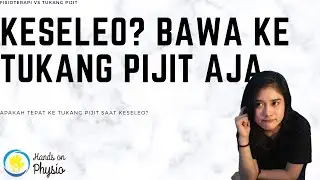 Keseleo (Sprain/Strain) Dibawa ke Tukang Pijit? | 