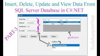 Insert Update Delete and View Data From SQL Server Database in C#.NET[Part-3][With Source Code]