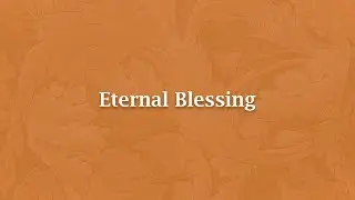 Eternal Blessing - NS 694