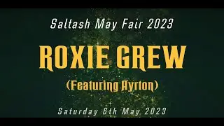 Roxie Grew with Ayrton // Saltash Mayfair // 6th May 2023