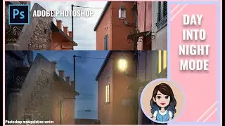 Day Into Night MODE EFFECT |Adobe Photoshop Manipulation Tutorial | Simple Photoshop edits