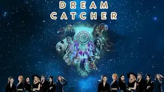 DREAMCATCHER SCREAM [ Rearranged Version ]