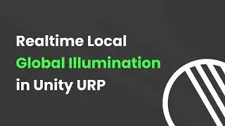 Realtime Local Global Illumination (Unity URP)