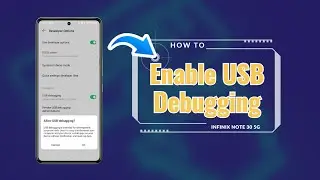 How to Enable USB Debugging on Infinix Note 30 5g