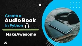 How to create a audio book in Python