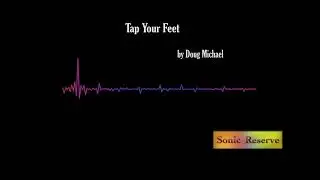 Tap Your Feet - Sonic Reserve