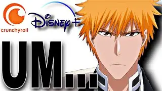 Bleach: My Honest Opinon on Disney Plus!!! [No Trash Talk]