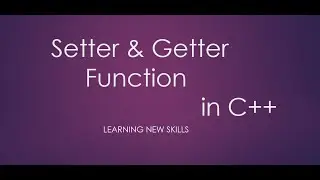Setter & Getter function in c++