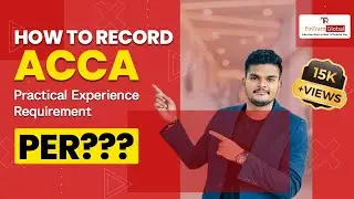 How to record your Practical Experience Requirement (PER) | ACCA PER | All about ACCA PER