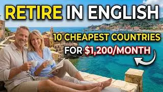 10 CHEAPEST English Speaking Countries to Retire, Visit or Live