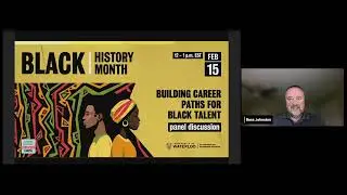 Building Career Paths for Black Talent - Black History Month Panel
