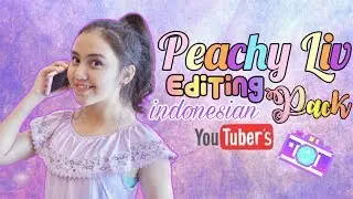Peachy Liv Editing Pack! || YouTubers Indonesia ~ iEditing Hacks