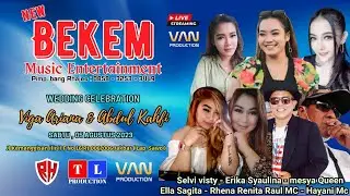 🔴 LIVE STREAMING NEW BEKEM MUSIK ENTERTAINMENT - SABTU 5 AGUSTUS 2023