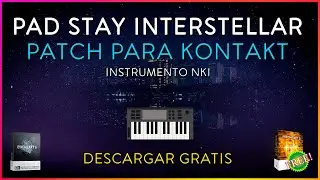 Pads Stay Int. Sample [NKI] para Kontakt GRATIS 2021 😲